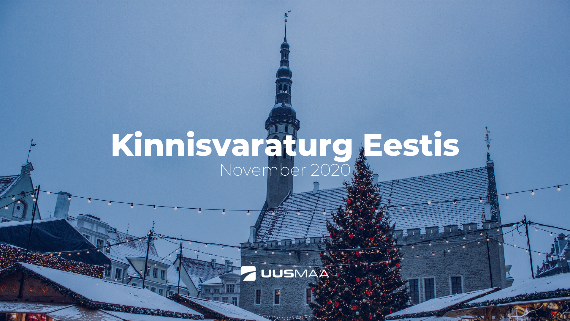 Kinnisvaraturg Eestis - Uus Maa Kinnisvarabüroo