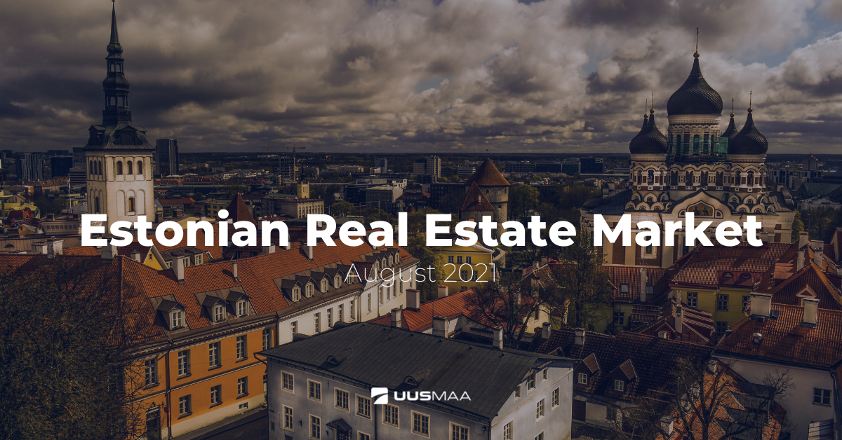Estonian Real Estate Review, August 2021