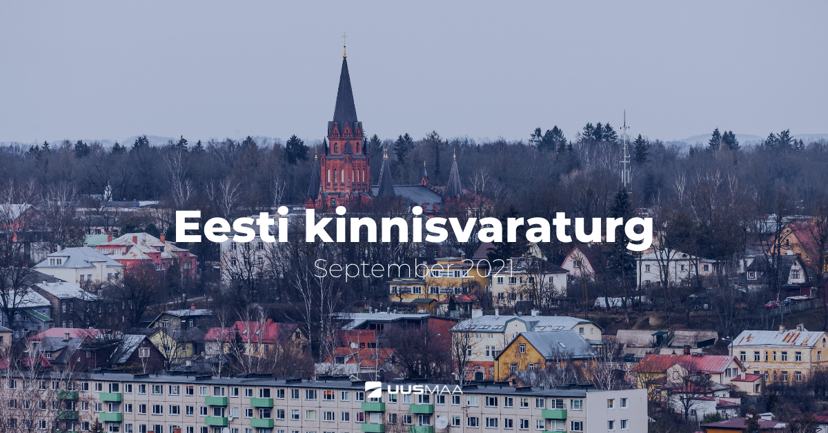 Eesti kinnisvaraturg septembris 2021
