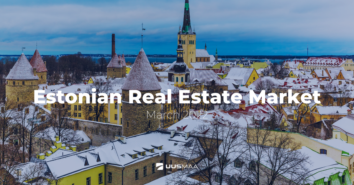 Estonian Real Estate Review, March 2022